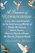A Summer of Hummingbirds: Love, Art, and Scandal in the Intersecting Worlds of Emily Dickinson, Mark Twain, Harriet Beecher Stowe, and Martin Jo [SUMMER OF HUMMINGBIRDS]