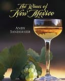 The Wines of New Mexico