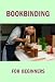Book Complete Manual of Bookbinding for Beginners