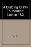 A building craft foundation