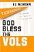 God Bless The Vols: Devotions For The Die-Hard Tennessee Fan