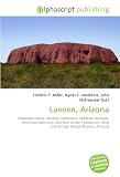 Laveen, Arizona: Maricopa County, Arizona, Confluence, Salt River (Arizona), Unincorporated area, Gila River Indian Community, César Chávez High School (Phoenix, Arizona)