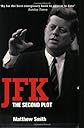 JFK: The Second Plot