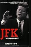 JFK: The Second Plot
