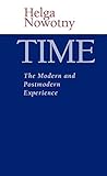 Time : the modern and postmodern experience