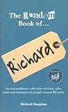 The random book of- Richard : well, I didn't know that!