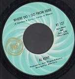 WHERE DO I GO FROM HERE 7 INCH (7" VINYL 45) US RIC TIC 0