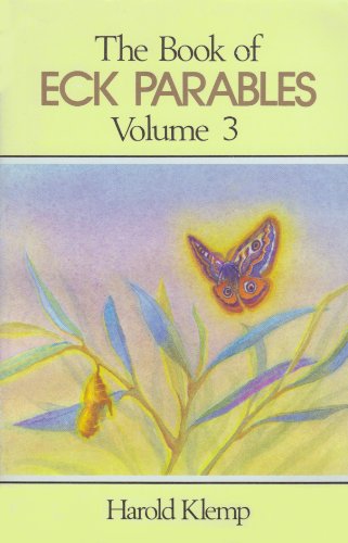 The Book of ECK Parables, Vol. 3