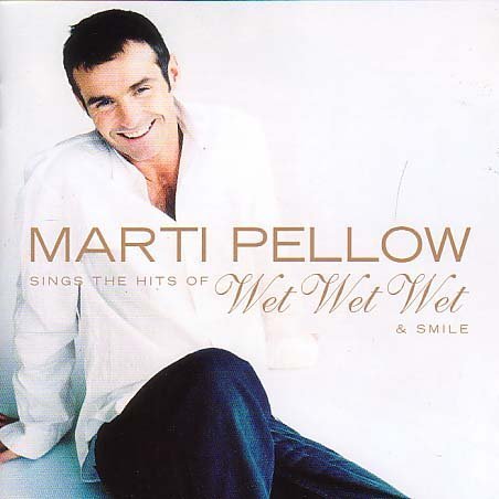 Marti Pellow - Sings the Hits of Wet Wet Wet - Zortam Music