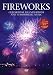 Fireworks: Ceremonial Illuminations and Atmospheric Music