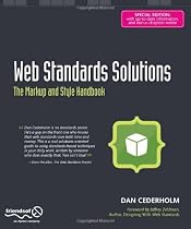 Web Standards Solutions: The Markup and Style Handbook, Special Edition