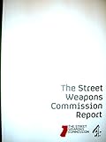 The Street Weapons Commission report