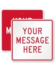 Office Product: Customizable Square Red Sign, High Intensity Grade Reflective Sign, 80 mil Aluminum, 30" x 30" - RoadTrafficSigns