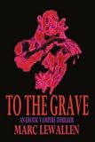 cover of To The Grave