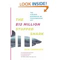 The $12 Million Stuffed Shark: The Curious Economics of Contemporary Art