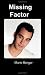 Book The Missing Factor