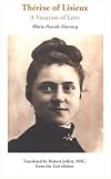 Therese of Lisieux: A Vocation of Love