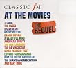 Classic FM At The Movies - The Sequel
