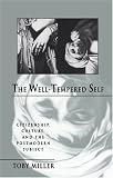 The Well-Tempered Self: Citizenship, Culture, and the Postmodern Subject (Parallax: Re-visions of Culture and Society)