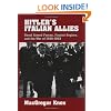 Hitler's Italian Allies: Royal Armed Forces, Fascist Regime, and the War of 1940-1943