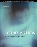 Crime Victims: An Introduction to Victimology (Wadsworth Contemporary Issues in Crime and Justice)