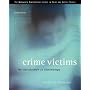 Crime Victims: An Introduction to Victimology (Wadsworth Contemporary Issues in Crime and Justice)
