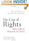 The Cost of Rights: Why Liberty Depends on Taxes
