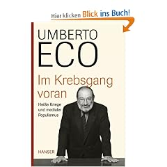 Im Krebsgang voran: Hei�e Kriege und medialer Populismus