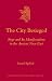 The City Besieged: Siege and Its Manifestations in the Ancient Near East (Culture and History of the Ancient Near East)