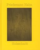 Produkt-Bild: Friedemann Hahn: Holzschnitt