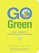 Go Green - How to Build an Earth-Friendly Community