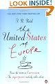 United States of Europe : The Superpower No-One Talks About