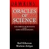 Oracles of Science: Celebrity Scientists  Versus God and Religion