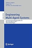 Engineering multi-agent systems : Second International Workshop, EMAS 2014, Paris, France, May 5-6, 2014, revised selected papers