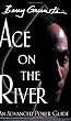 Ace on the River: An Advanced Poker Guide