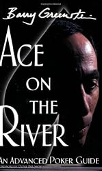 Ace on the River: An Advanced Poker Guide