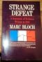 Strange Defeat: A Statement of Evidence Written in 1940
