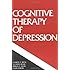 Cognitive Therapy of Depression (Guilford Clinical Psychology and Psychopathology)