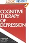 Cognitive Therapy of Depression (The Guilford Clinical Psychology and Psychopathology Series)
