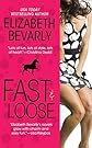 Fast & Loose