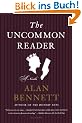 The Uncommon Reader: A Novella
