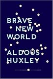 By Aldous Huxley - Brave New World (Reprint) (12/20/09)