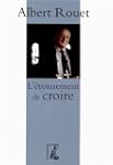 L'�tonnement de croire