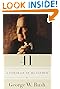 41: A Portrait of My Father by George W. Bush