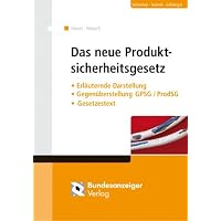 Das neue Produktsicherheitsgesetz (ProdSG)