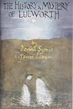 The history and mystery of Lulworth : a fast facts guide