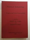 Nautical archaeology : progress and public responsibility