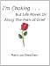 I'm Choking . . . But Life Moves On Along the Path of Grief (Insights about Grieving)