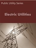 Electric Utilities: Federal Regulation (Public Utility Series)