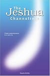 THE JESHUA CHANNELINGS: Christ consciousness in a new era
